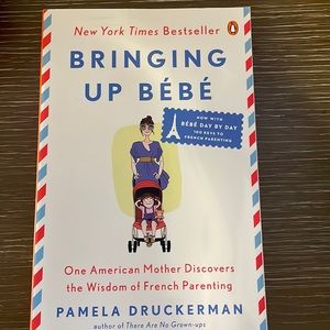 Bringing Up Bebe